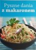 PYSZNE DANIA Z MAKARONEM